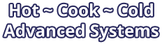 Hot ~ Cook ~ Cold Advanced Systems